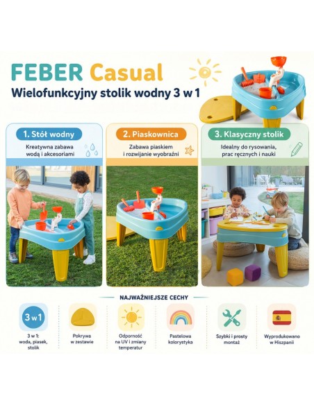 FEBER Stolik Wodny CASUAL 3w1 - Piaskownica, Biurko, Stolik Piknikowy